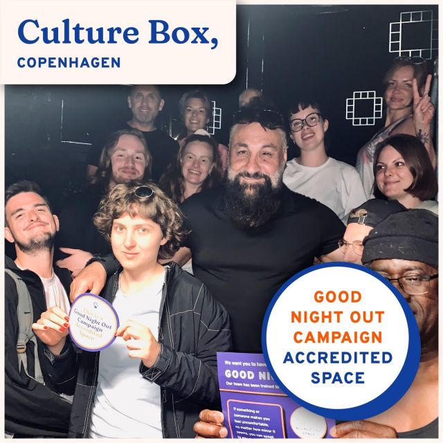 We were overjoyed to accredit our first Danish club, the Dansk Dance Institution known as Culture Box @cultureboxdk. With a strong commitment to building a safer and more inclusive space for all in a city centre location that brings both seasoned ravers and total newcomers from across the world together, Culture Box have a special context we we keen to support, which began by embedding their new 'Attitude Code' into the community and the space itself.⁠
⁠
We facilitated three sessions both online and in person at the club, to embed these ideas and strengthen responses to disclosures as well as prevention culture across the whole team, from the legends on the door to the roving Safer Spaces crew.⁠ ⁠
⁠
As part of accreditation, we've co-branded their brilliant Attitude Code (swipe to see how this looks) and the Culture Box team will have regular chats and debriefs with us. Honoured to have some new Danish additions to the GNO Family. Velkommen!⁠
⁠
⁠
#GoodNightOutCampaign #ConsentCulture #EndingHarassment #Grassroots #Feminism #Women #London #Music #TimesUp #Venue #Consent #Training #CultureBox #Copenhagen ⁠
#Kbenhavn #Denmark